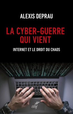 La cyber-guerre qui vient